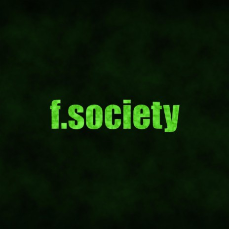 F.Society | Boomplay Music