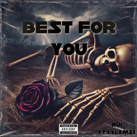 Best For You ft. $lxme | Boomplay Music