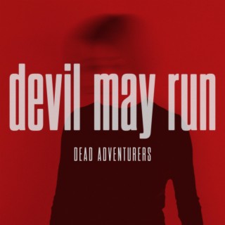 Devil May Run