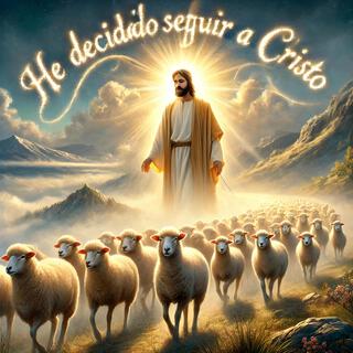 He decidido seguir a Cristo (Balada Pop)