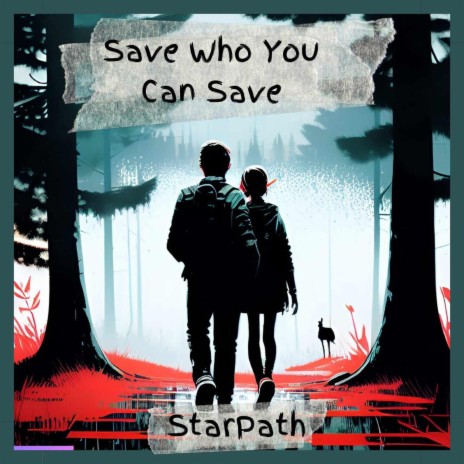 Save Who You Can Save ft. Hayley N, lonewytch & Snaptoon | Boomplay Music