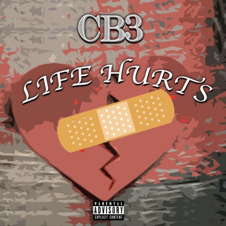 Cb3 (Life Hurts) | Boomplay Music