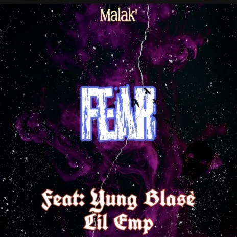 Fear ft. Lil Emp & Yung Blase