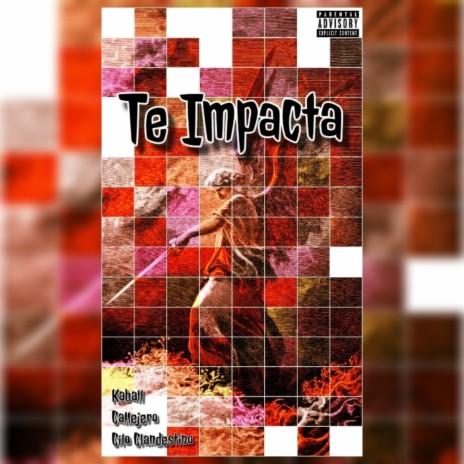 Te Impacta ft. Kaball & Callejero | Boomplay Music