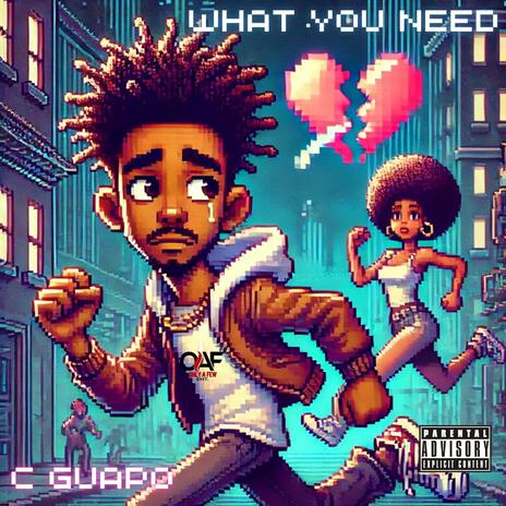 What You Need | Boomplay Music