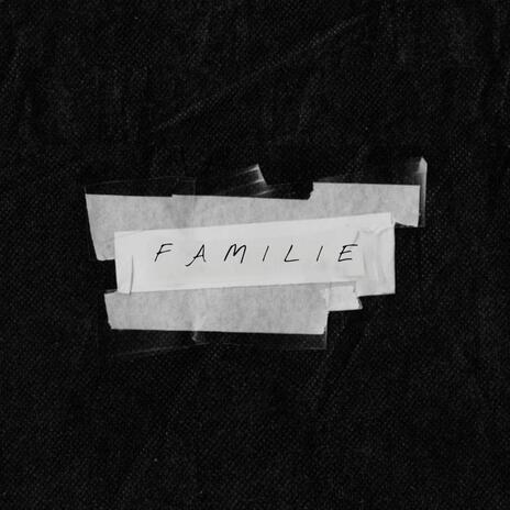 Familie | Boomplay Music