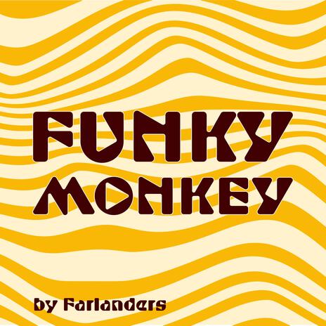 Funky Monkey | Boomplay Music