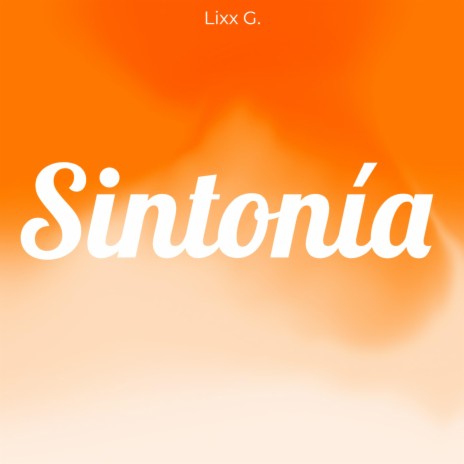 Sintonía | Boomplay Music