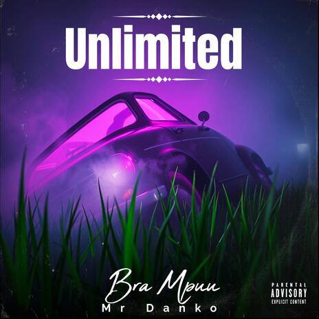 Unlimited ft. Mr Danko | Boomplay Music