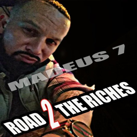 Road 2 The Riches | Boomplay Music