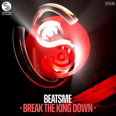 Break The King Down | Boomplay Music