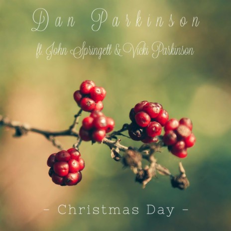 Christmas Day (feat. John Springett & Vicki Parkinson) | Boomplay Music