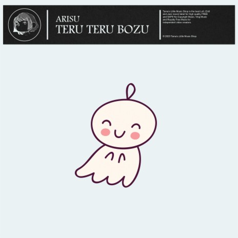 Teru Teru Bozu | Boomplay Music