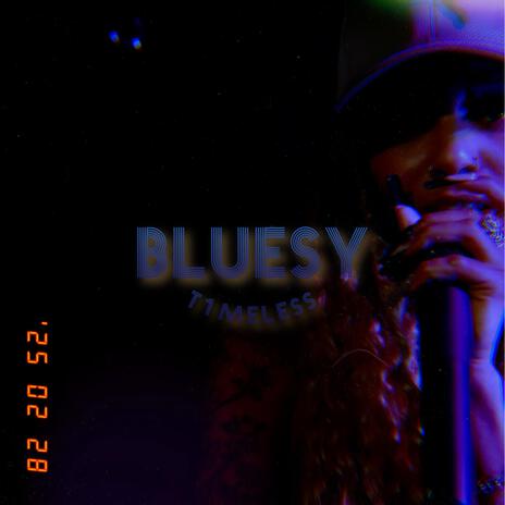 Bluesy | Boomplay Music