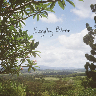 Everything Between