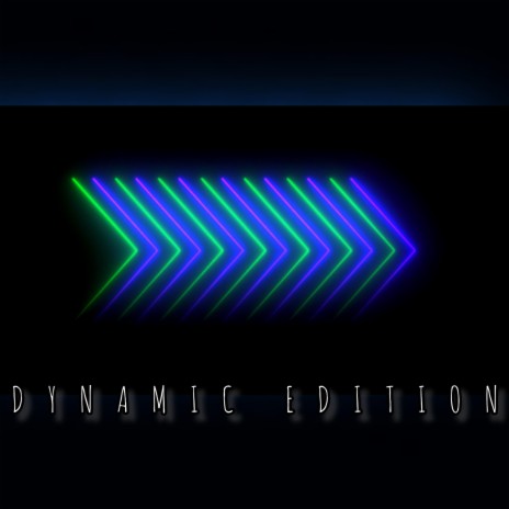 Dynamic Edition