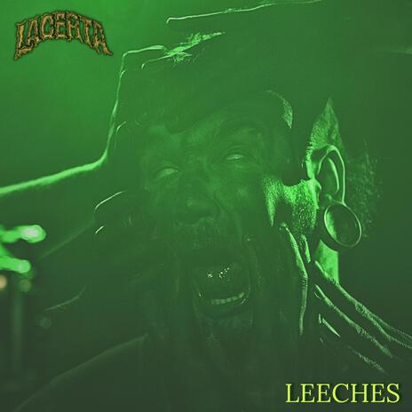 Leeches | Boomplay Music