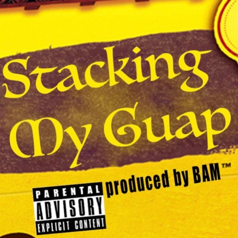 Stacking My Guap | Boomplay Music