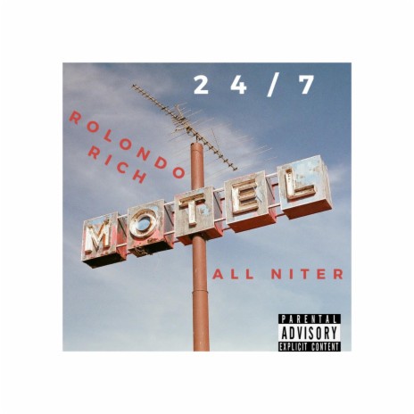 All Niter (24/7) | Boomplay Music