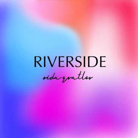 Riverside (Reloaded) | Boomplay Music