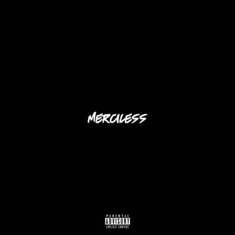 Merciless | Boomplay Music