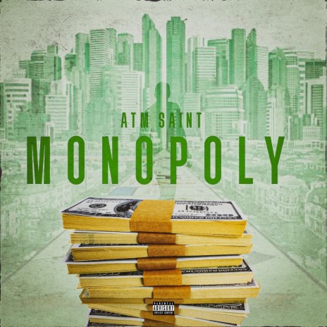 Monopoly (feat. ATM Saint)