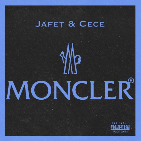 MONCLER ft. Cece | Boomplay Music