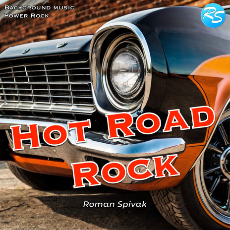 Hot Road Rock | Boomplay Music