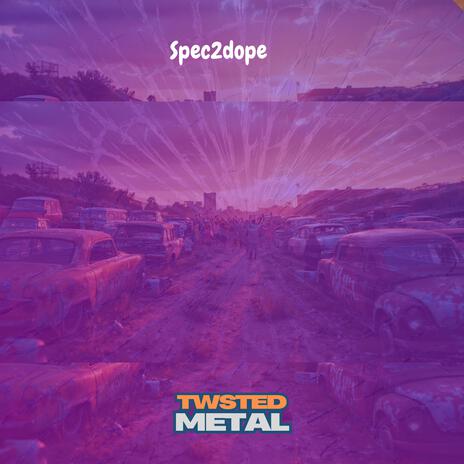 Twsted Metal (Slowed By Spec) | Boomplay Music