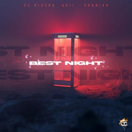 Best Night ft. Aoii & Shaniah Yap | Boomplay Music