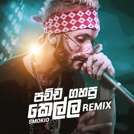 Pachcha Gahapu Kella (Remix) | Boomplay Music