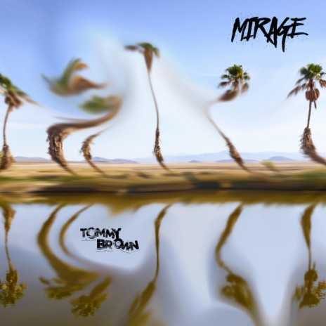 Mirage ft. Diamondback Kid | Boomplay Music