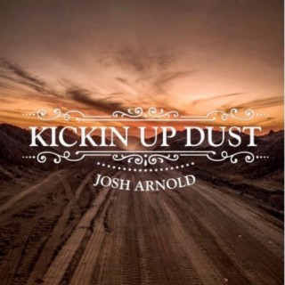 Kickin' Up Dust