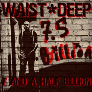 7 and a half billion