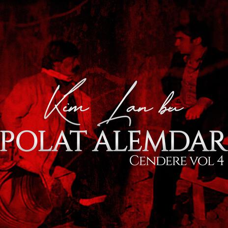 Kim Lan Bu Polat (Kurtlar Konseyi) | Boomplay Music