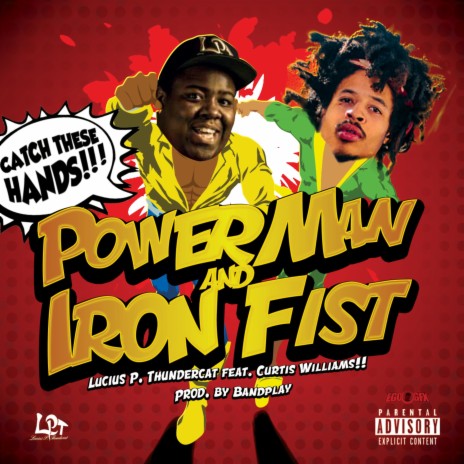 Power Man & Iron Fist (feat. Curtis Williams) | Boomplay Music