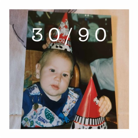 30/90 | Boomplay Music