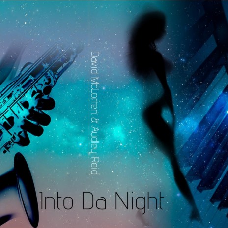 Into da Night ft. Audley Reid | Boomplay Music