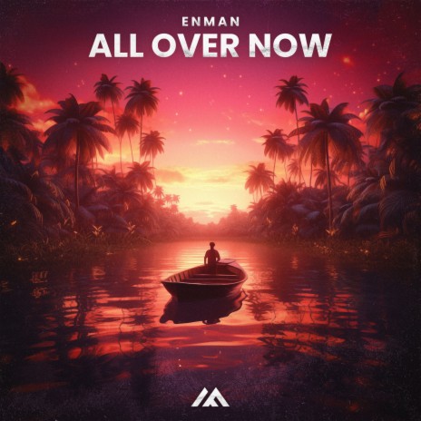 All over Now | Boomplay Music