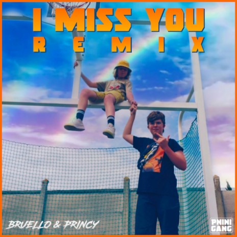 I Miss You (Remix)