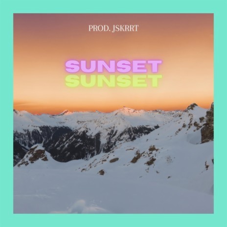 Sunset | Boomplay Music