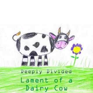 Lament of a Dairy Cow