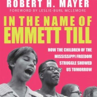 Episode 2354: Robert H. Mayer ~ Award -Winning Author of "When The Children Marched"   The Birmingham Civil Rights Movement talks How Youth Inspires a Nation