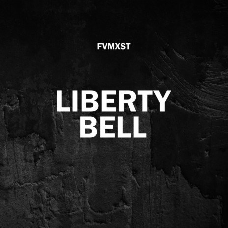 Liberty Bell | Boomplay Music