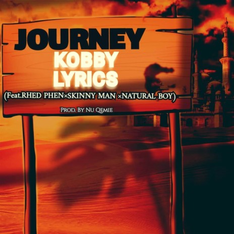 Journey ft. Rhed Phen, Skinny Man & Natural boy