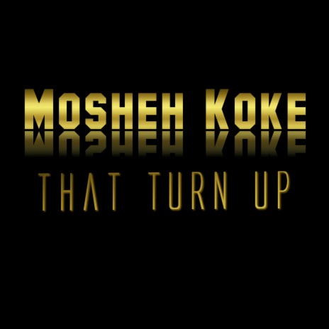 That Turn Up | Boomplay Music