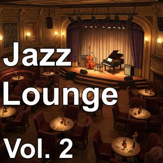 Jazz Lounge Music for Work, Study, or Relaxation, Vol. 2