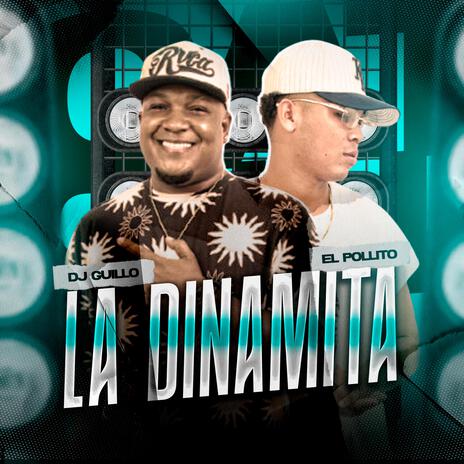 La Dinamita / Tocale Pollito (Nuevo) ft. La DNA | Boomplay Music