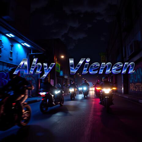 Ahy Vienen | Boomplay Music