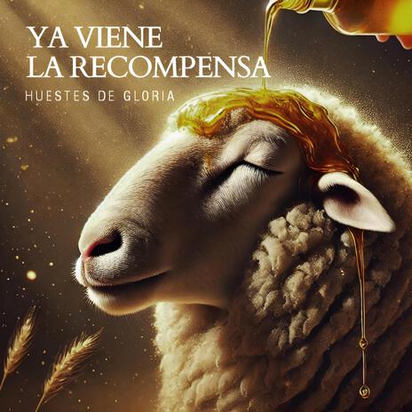 Ya viene la recompensa | Boomplay Music